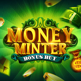 MONEY MINTER BONUS BUY evoplay slots pgslot168 vip