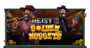 Heist for the Golden Nuggets Pragmatic Play Pgslot 168 vip