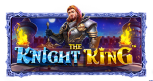 The Knight King Pragmatic Play Pgslot 168 vip