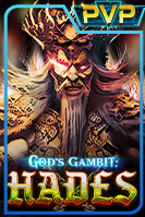 God's Gambit Hades Live22 pgslot168 vip