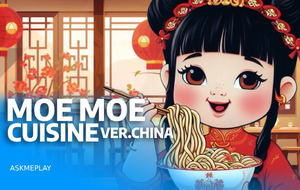 Moe Moe Cuisine ver.China Askmeplay pgslot168 vip